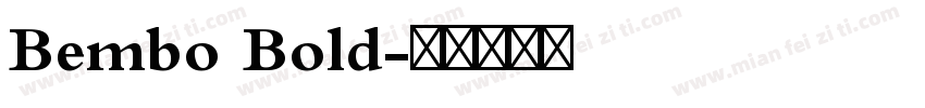 Bembo Bold字体转换